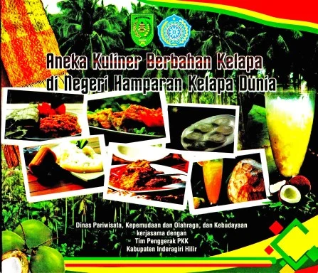 Aneka Kuliner Berbahan Kelapa di Negeri Hamparan Kelapa Dunia